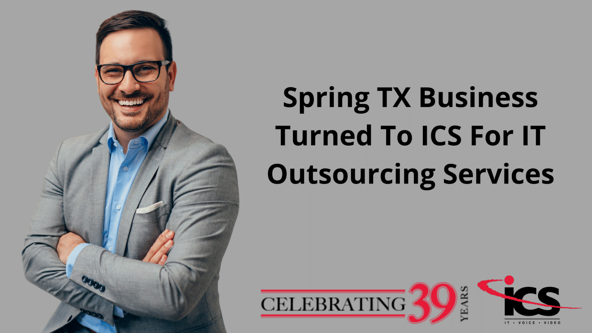 Spring TX Business Turned To ICS For IT Outsourcing Services