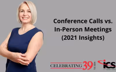 Conference Calls vs. In-Person Meetings (2021 Insights)