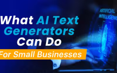 What AI Text Generators Can Do For Small Businesses
